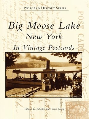 cover image of Big Moose Lake, New York in Vintage Postcards